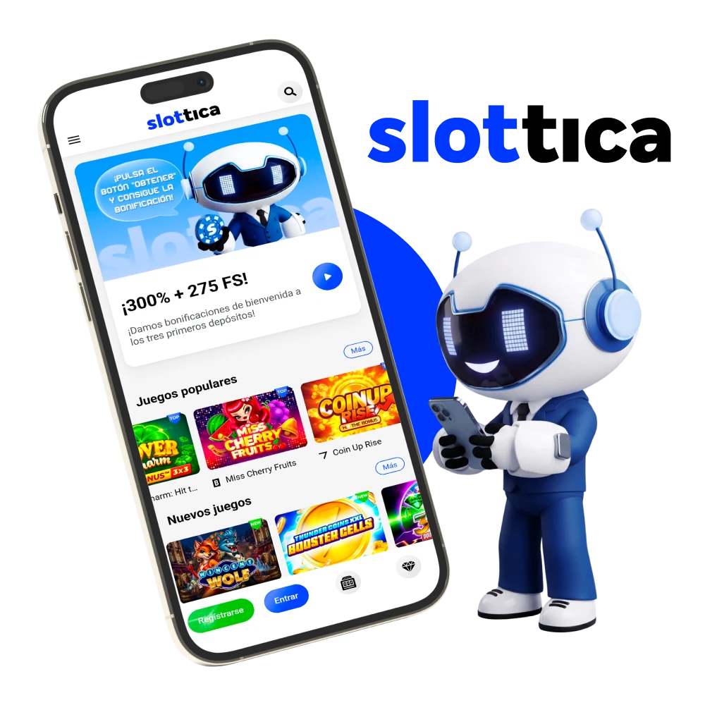 Consigue la aplicación móvil oficial de Slottica en tu smartphone.