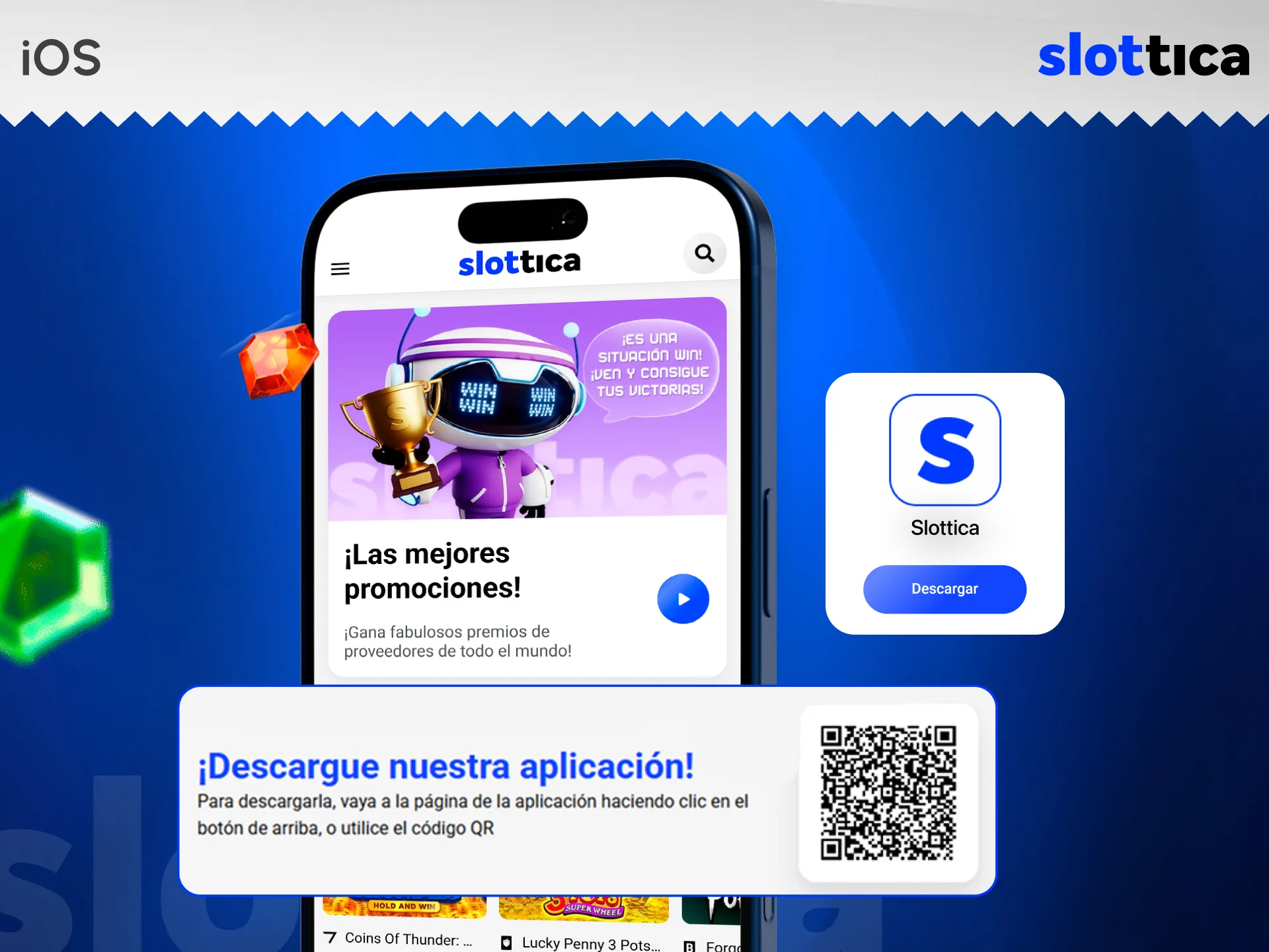 Instala la aplicación móvil para iPhone y iPad desde Slottica.