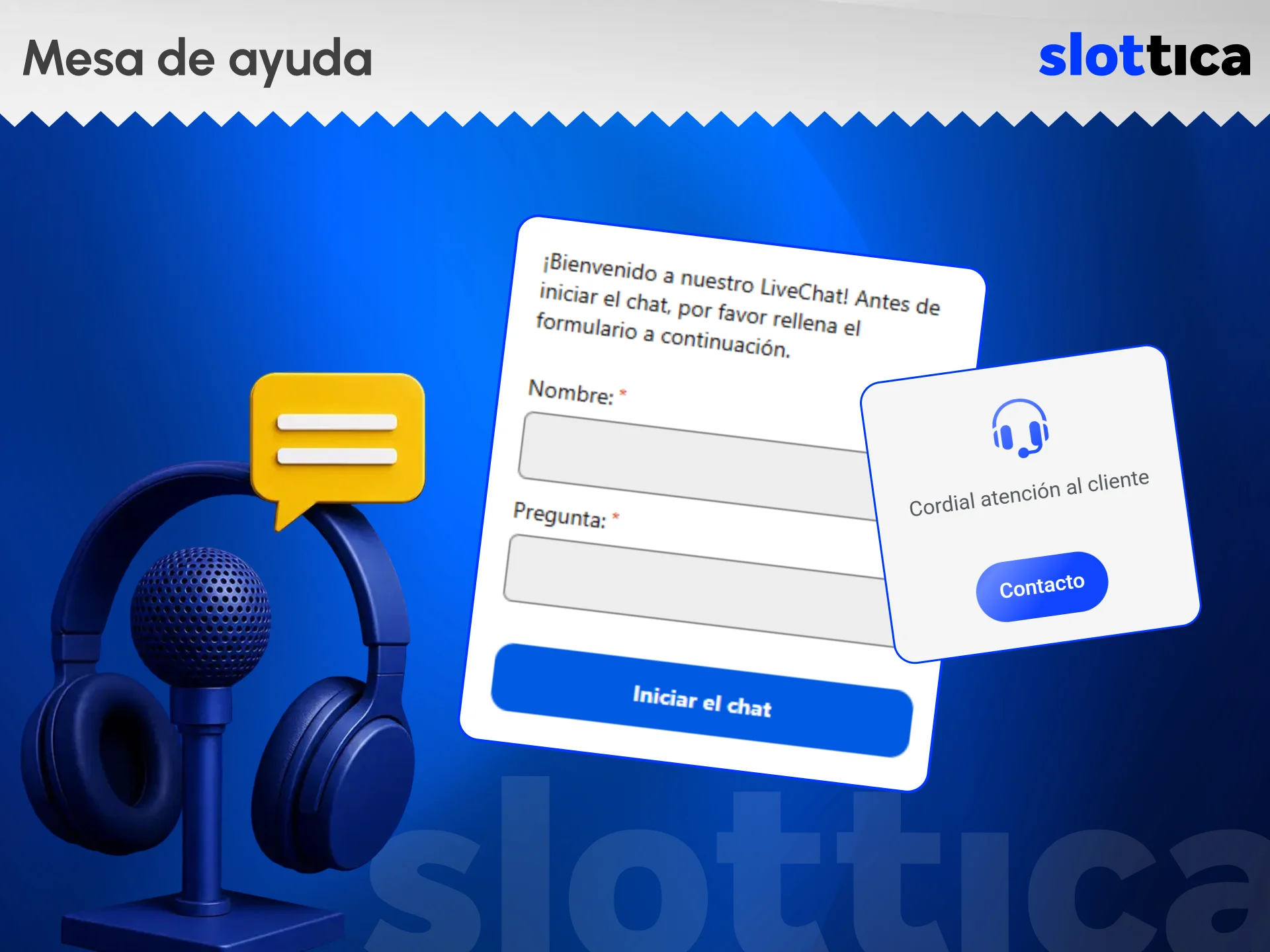 Contacta con el equipo de soporte al cliente de Slottica.